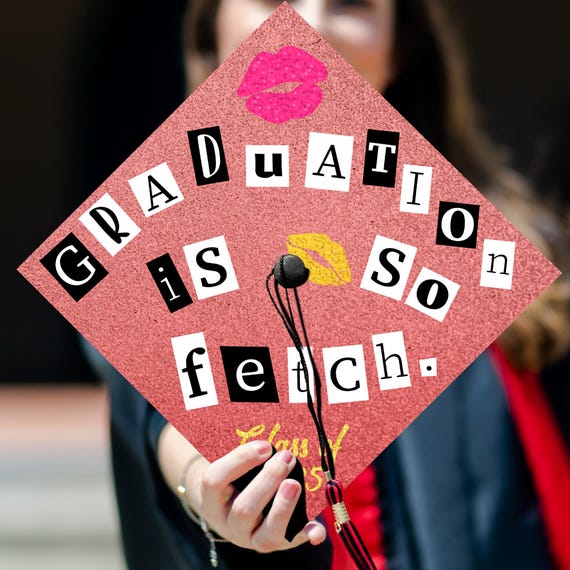 Personalized Graduation Fetch Printed Grad Cap Topper