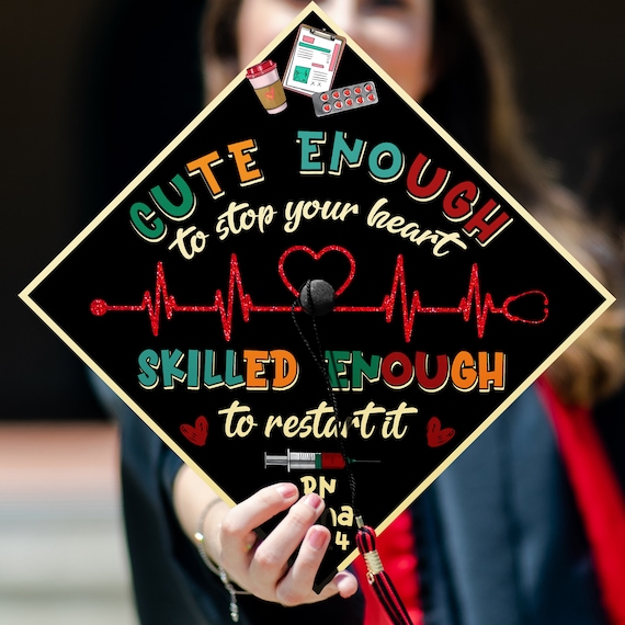 Personalized RN Nursing Graduation Cap, Funny Nurse Grad Cap