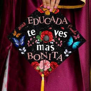 Educada Te Ves Mas Bonita Printed Grad Cap Topper, Mexican Grad Cap Topper, Latin Graduation Decoration, Class of 2024