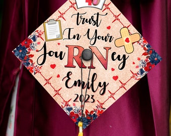 Personalized Trust In Your Journey Nursing Printed Grad Cap Topper, RN Grad Cap Topper, Nursing Graduation Decoration, Class of 2024