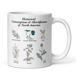 Historical Reproductive Freedom Herbs Mug Traditional Medicine Plants Pro Choice Pro Roe