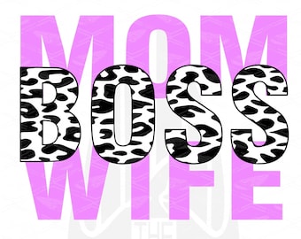 Mom Wife Boss SVG | Mothers day SVG mom life svg Mama svg file for Cricut Digital Download Digital file
