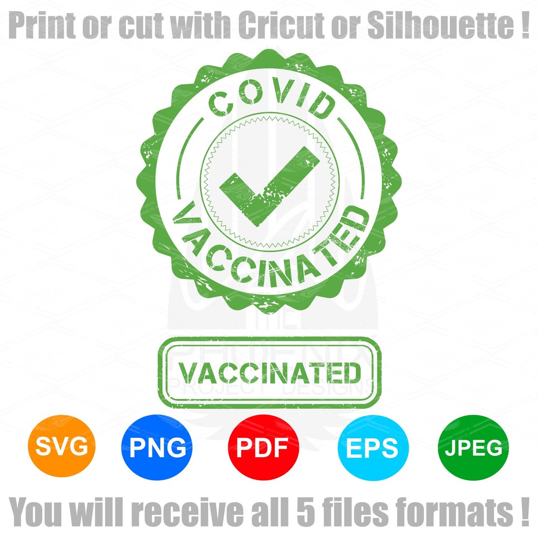 Vaccinated Covid SVG | Vaccination Sticker | SVG File for Cricut ...
