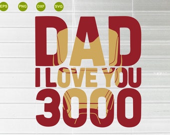 Download Dad I Love You 3000 Etsy