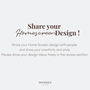 Puede incluir: Gr&aacute;fico de texto sobre un fondo blanco que dice "Share your Homescreen Design!" y "Share your Home Screen design with people and show your creativity and style. Please show your design ideas freely in the review section." con el texto "MOODIQUE" en la parte inferior.