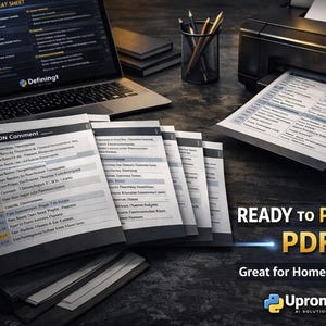 May include: A laptop displaying a Python cheat sheet sits next to printed PDF documents. A printer is outputting a document with a table. The image includes the text "READY TO PRINT PDF" and "Great for Home or Office".