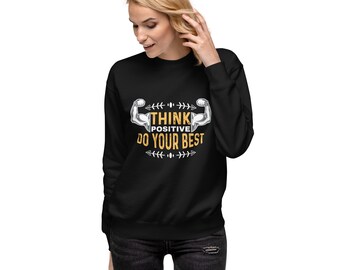 Think Positive Shirt, Inspirational Shirt, Positive Tee, Motivational Tee, Women's Shirt, Ladies Shirt, Positive Vibes, Stay Positive