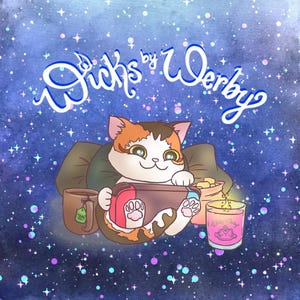 May include: Illustration of a calico cat holding a container with a red and white game controller. The cat is surrounded by a tea cup, a bag of snacks, and a lit candle. The text "Wicks by Werby" is written in a cursive font.