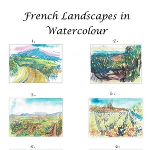 French Landscapes from my original paintings in Watercolour. Size a6 (4.25 x 5.75 inches). Any occasion greeting cards or notelets.