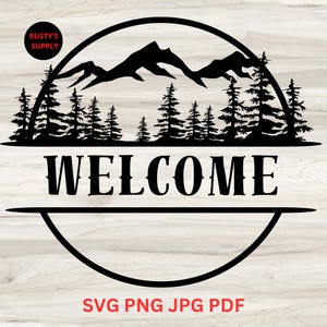 Welcome Mountain Scene SVG - Mountain and Tree Scene SVG - Mountain Scene Silhouette - Wilderness Welcome Design - Mountain Landscape Design
