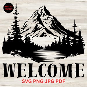 Welcome Mountain Scene SVG - Mountain and Tree Scene SVG - Mountain Scene Silhouette - Wilderness Welcome Design - Mountain Landscape Design