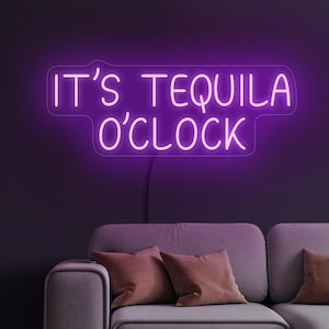 Tequila neon sign, It&#39;s Tequila O&#39;Clock sign, Bar neon sign, Tequila lover gift, Tequila bar decor, Bar wall decor, Tequila wall art decor