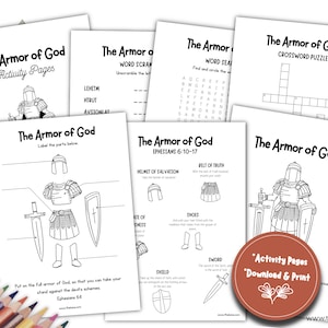 May include: Black and white printable activity pages for kids featuring illustrations of a knight wearing armor. The pages include a word search, word scramble, crossword puzzle, and coloring pages. The text on the pages reads "The Armor of God".