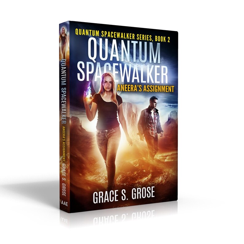 Quantum Spacewalker: Aneera’s Assignment, Hardcover (Book 2)