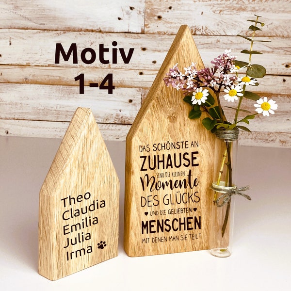 Haus aus Eiche personalisiert, auch als Set mit Namen, Motiv 1-4 Geschenk zum Einzug, Dekohaus, 01