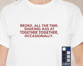 Broke all the time Shaking at Together Together occasionally - Unisex Heavy Cotton Tee, Harry Styles Concert outfit