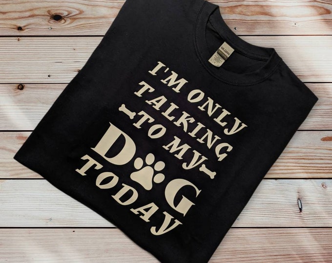 Adult Unisex Small Cotton Gildan Navy Blue T-Shirt - I'm only talking to my dog today