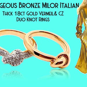 Gorgeous Bronze Milor Italian Thick 18ct Gold Vermeil& CZ Duo Knot Rings