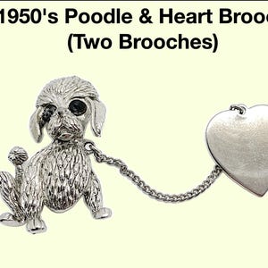 1950&#39;s Poodle & Heart Brooch (Two brooches)
