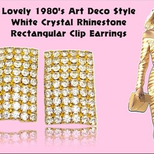 Pendientes rectangulares grandes de clip con cristales blancos de estilo Art Déco de los años 80.