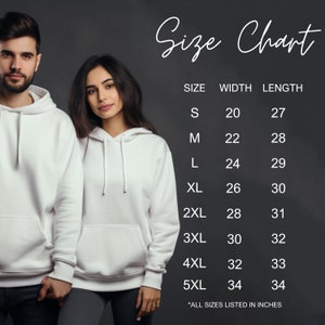 May include: Size chart for hoodies, showing width and length measurements in inches for sizes S through 5XL.