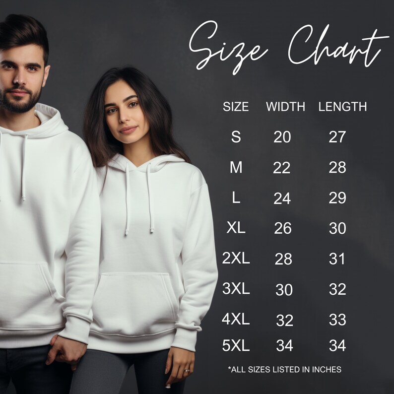May include: Size chart for hoodies, showing width and length measurements in inches for sizes S through 5XL.