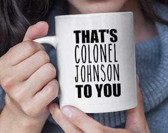 Colonel Mug Personalized  Colonel Gifts Colonel Promotion Party Colonel Promotion Gifts New Colonel Funny Colonel Promotion Gift Mug