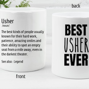 Puede incluir: Taza de café de cerámica blanca con una definición en negro de la palabra "Usher" en la parte delantera y el texto "Best Usher Ever" en la parte posterior.