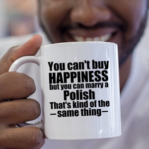 Polish Mug Poland Mug Polish gift Gift for Polish Poland gifts Polish Gift Ideas You cant buy happiness