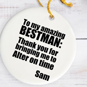 Personalized Bestman Ceramic Ornament: Wedding Party Gift