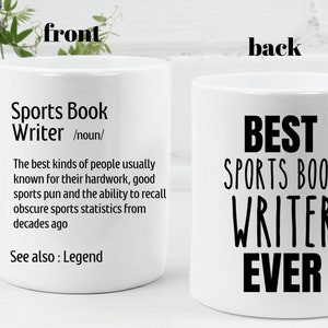 Sports book writer Mug Personalized Gift for Sports book writer Best Sports book writer Ever Sports Author Mug Sports Journalist Gift