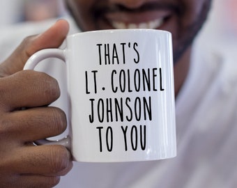 Lieutenant colonel mug funny lt col promotion gift ideas Personalized Gift Mug