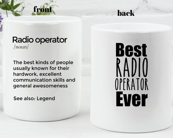 Radio operator Mug Personalized Gift Idea for Radio operator Best Radio operator Ever Radio Presenter Gift Idea