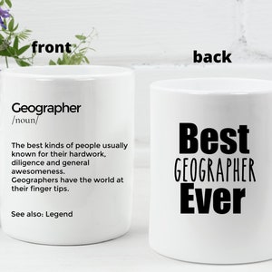 Geography Gifts Geographer Mug Gift for Geographers Geographer Gifts Best Geographer Ever Birthday Gift for Geographer