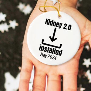 Adorno de trasplante de riñón, regalo personalizado para cirugía de riñón, regalo de trasplante de riñón, regalo de donante de órganos, nuevo regalo de riñón, adorno de riñón 2.0