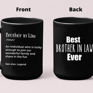 Brother in law mug Personalized Funny Brother in Law Gift idea Best brother in law Ever Bro in law Definition mug