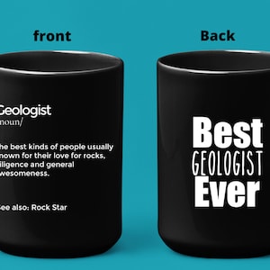 Geologist Mug Geologist Gift Personalized Geology gift Best Geologist Ever Geology Mug Geologist Definiton