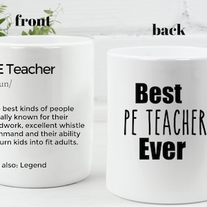 PE Mug Personalized Mug for PE  Teacher Physical Education teacher gift  Idea Best PE Teacher Ever