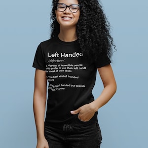 Left Handed Definition T-shirt: Lefty Pride Gift