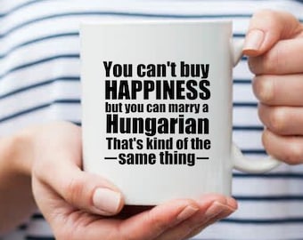 Lustige ungarische Tasse: Heiraten Sie ein ungarisches Geschenk
