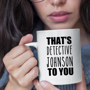 Detective Mug Detective Gifts Personalized Present for a New Detective