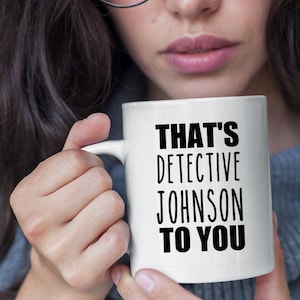 Detective Mug Detective Gifts Personalized Present for a New Detective