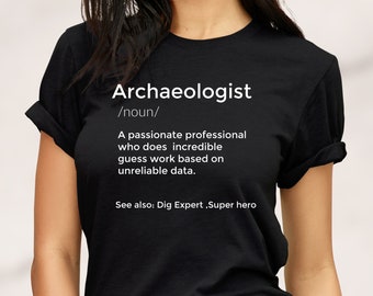 Zabawna koszulka z definicją archeologa: prezent unisex