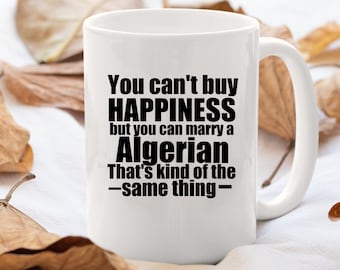 Algerian Mug: Funny Algeria Gift - Personalized Ceramic Mug
