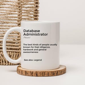 Database Administrator mug Personalized Database Administrator Gift Database Expert Gift for Administrator