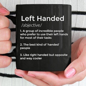 Left Handers Coffee Mug Personalized Left Handed Definition Lefty Definition Gift for Left Handers