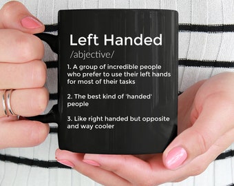 Left Handers Coffee Mug Personalized Left Handed Definition Lefty Definition Gift for Left Handers