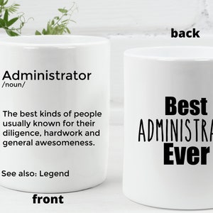 Administrator Mug cutom Administrator Gift Present for Administrator Funny Administrator Office Manager gift Administrative Assistant mug