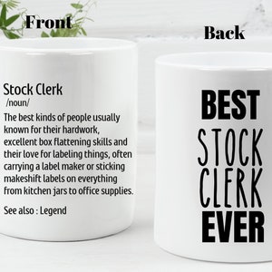 Stock clerk Mug Personalizedd Gift for Stock clerk Best Stock clerk Ever Funny Stock clerk Gift Idea Store Employee Appreciation Gift Idea