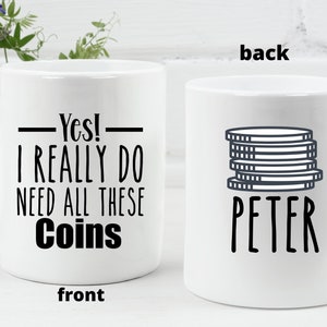 Coin Collector Mug Personalized Coin collector Gift Coin Collecting Gift Idea currency collection mug Gift fo coin collector